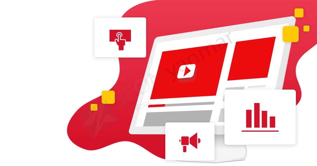 YouTube Ads တွေရဲ့ကောင်းကျိုးများ