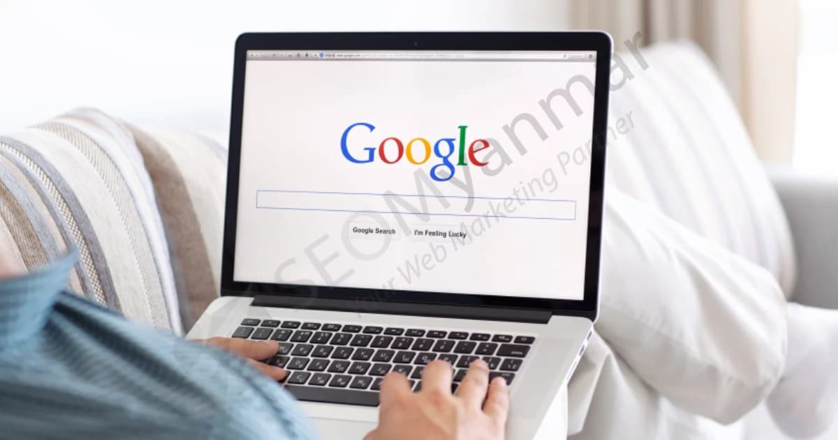 Google နဲ့ပတ်သတ်ပြီးဒါတွေသိပြီးပြီးလား?