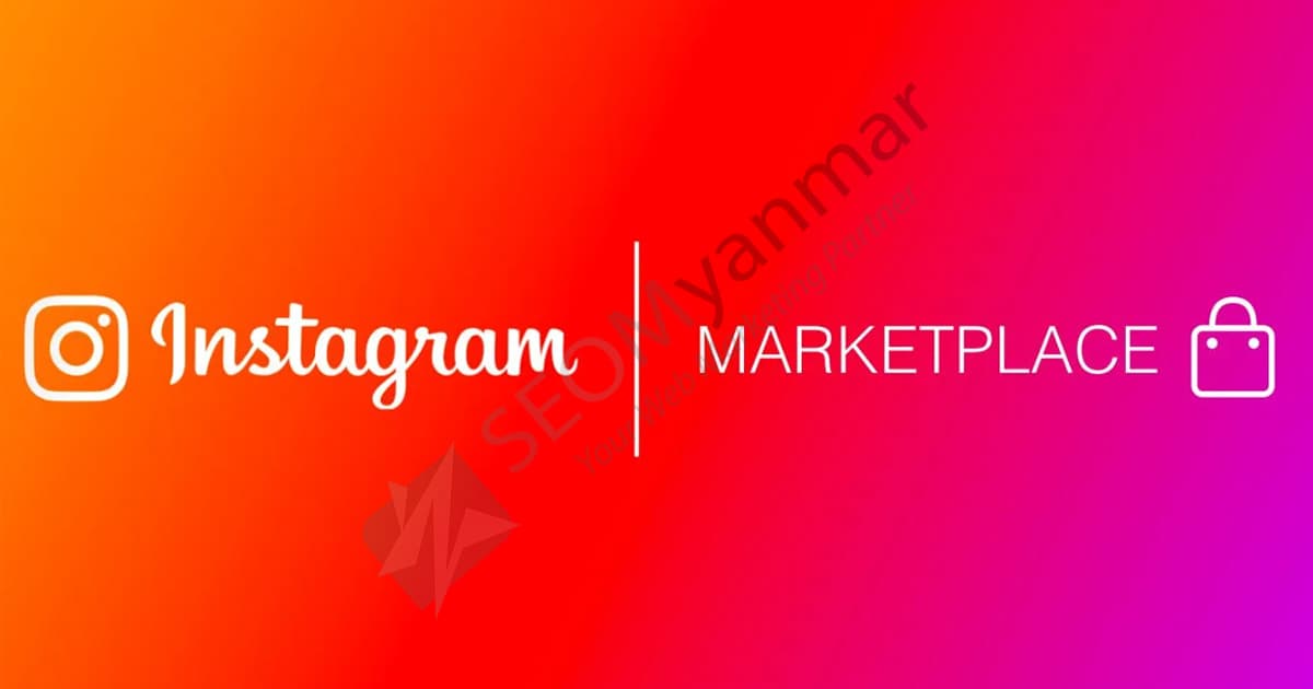 Creator Marketplace Expand လုပ်ပေးလိုက်တဲ့ Instagram