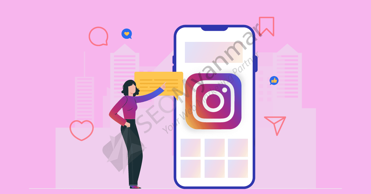 Marketing နဲ့ပတ်သတ်ပြီး သိထားသင့်တဲ့ IG Tips များ