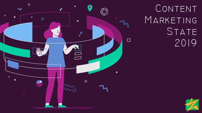 2019 ရဲ့ Content Marketing State များ 2019 ရဲ့ Content Marketing State များ