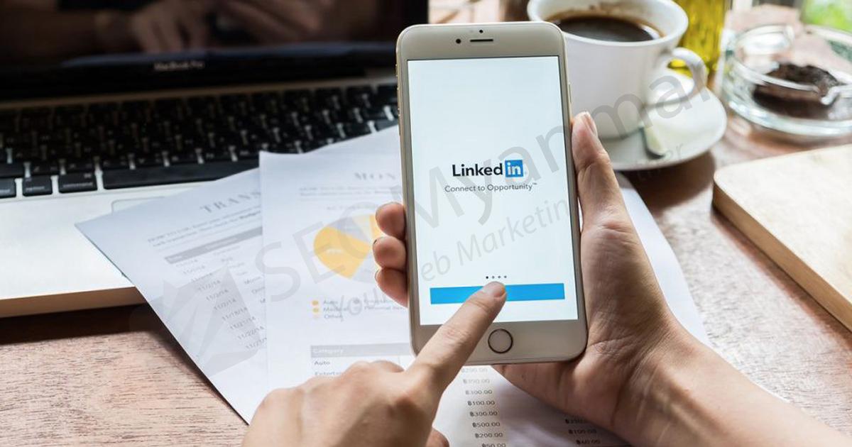 LinkedIn မှာလုပ်ငန်းလုပ်မယ်ဆိုရင် သိထားသင့်တဲ့ Stats များ LinkedIn မှာလုပ်ငန်းလုပ်မယ်ဆိုရင် သိထားသင့်တဲ့ Stats များ